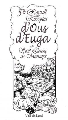 5è Recull de Recepres d'Ous d'Euga - Sant Llorenç de Morunys 2013