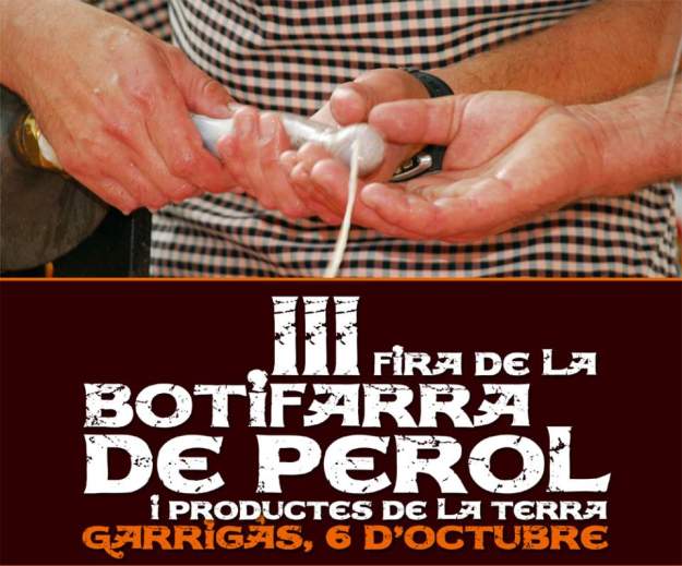 IIIa Fira de la Botifarra de Perol i Productes de la Terra - Garrigàs