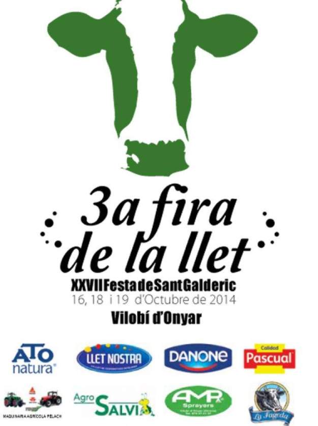 IIIa Fira de la Llet dins la XXVIIa Festa de Sant Galderic  - Vilobí d'Onyar 2014