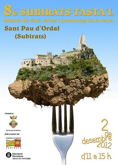 8a Mostra de Vins, Caves i Productes de la Terra “Subirats Tasta’l” – Sant Pau d’Ordal (Subirats) 2012