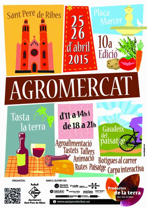 10a Edició Agromercat Sant Pere de ribes 2015