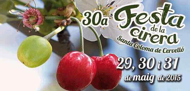 30a Festa de la Cirera – Santa Coloma de Cervelló 2015