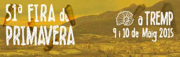 51a Fira de Primavera i 8a Fira de l’Embotit del Pirineu - Tremp 2015
