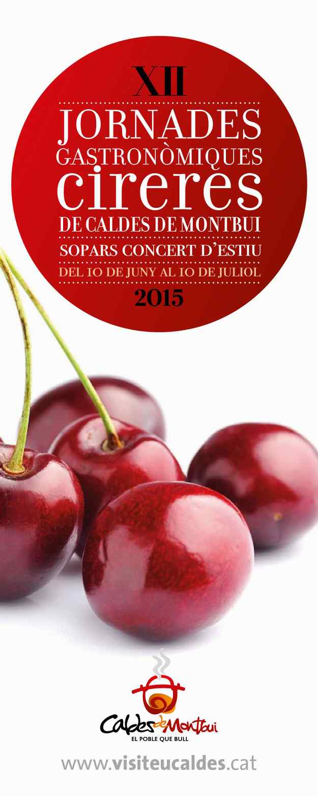 XIIes Jornades Gastronòmiques de la Cirera – Caldes de Montbui  2015